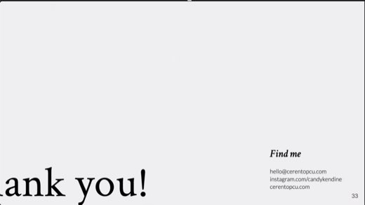 Slide: "Thank you!" closing: contacts hello@cerentopcu.com, instagram.com/candykendine, cerentopcu.com.
