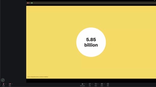 Slide: "5.85 billion" in a small circle. Sounds huge.