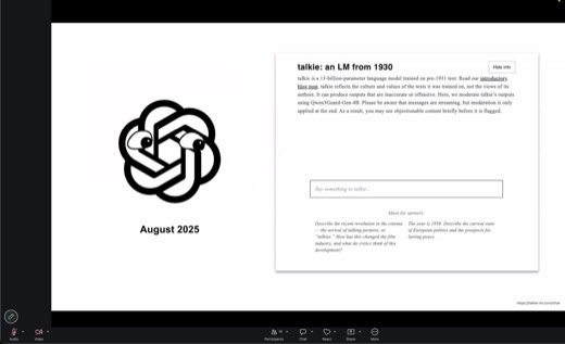 ⭐ Slide: "talkie: an LM from 1930": a 13-billion-parameter language model trained on pre-1931 text only. Same tech, different century of data.