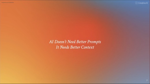 The line of the night: AI Doesn't Need Better Prompts, It Needs Better Context.