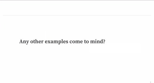 Slide reading "Any other examples come to mind?" as a discussion prompt.